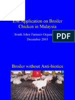 EM Application On Broiler Chicken in Malaysia: South Johor Farmers Organization December 2003