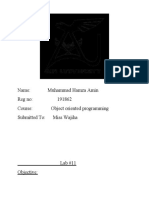 Name: Muhammad Hamza Amin Reg No: 191862 Course: Object Oriented Programming Submitted To: Miss Wajiha