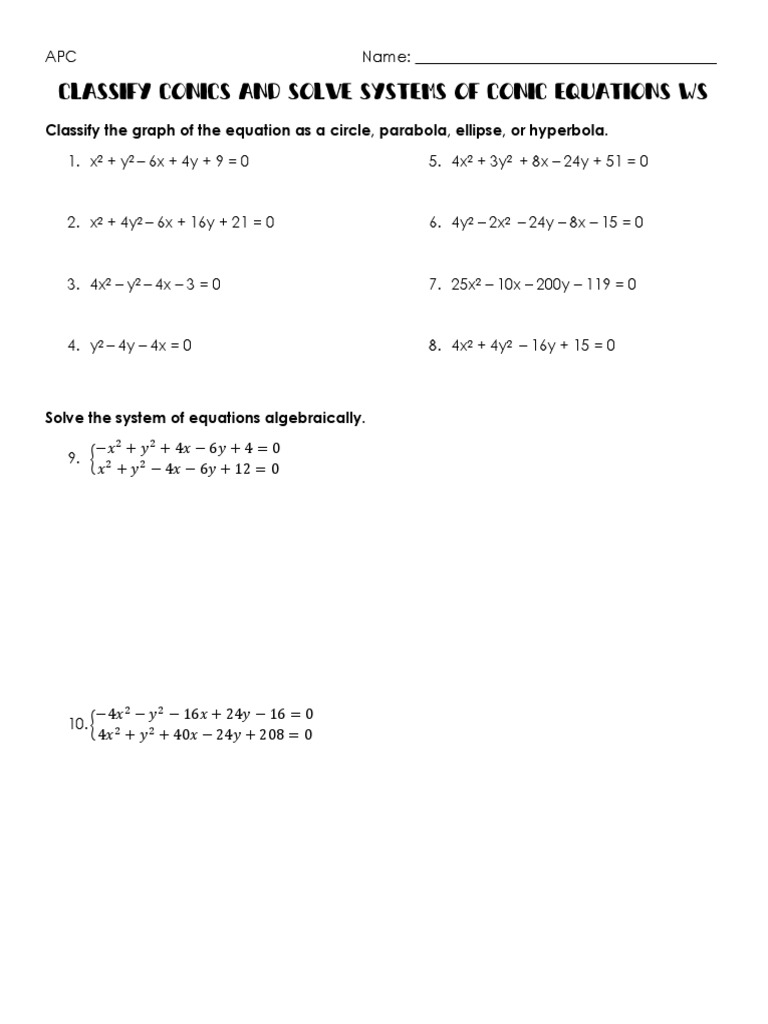Classify Conics and Solve Systems of Conic Equations WS | PDF