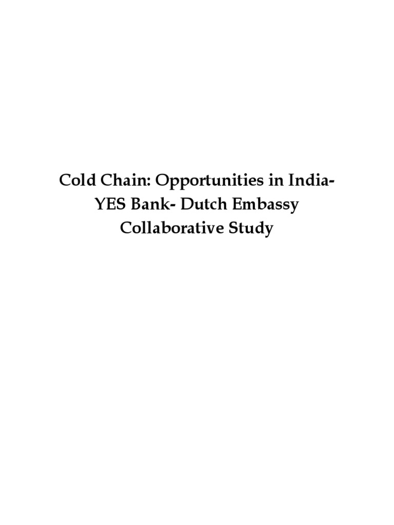 Cold Chain Opportunities in India Report | PDF | Mango | Refrigeration