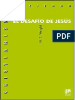 EL DESAFÍO DE JESÚS. N. T. Wright (2003)
