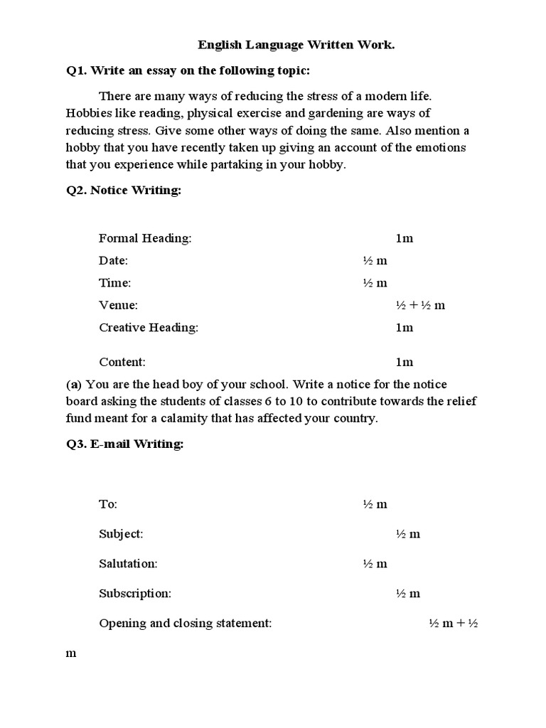 English Language Written Work. Q1. Write An Essay On The Following