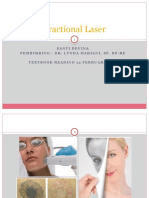 Fractional Laser: Santi Devina Pembimbing: Dr. Lynda Hariani, Sp. Bp-Re Textbook Reading 12 Februari 2016