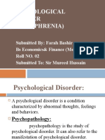 Psychological Disorder (Schizophrenia)