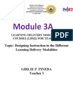 Module 3A: Topic: Designing Instruction in The Different Learning Delivery Modalities