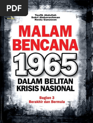 Malam Bencana 1965 Dalam Belitan Krisis Nasional Bagian 3 Pdf