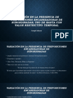 Variación en La Presencia de Preposiciones Encabezadoras de