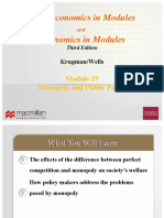 Microeconomics in Modules Economics in Modules: Monopoly and Public Policy