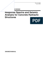 Response Spectra and Seismic Analysis of Concrete Hydraulic Structures