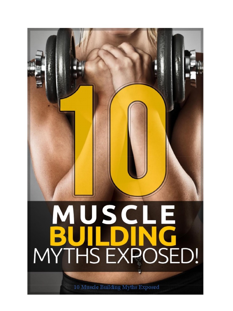 Muscle Building Myths Debunked | PDF | Strength Training | Weight Training
