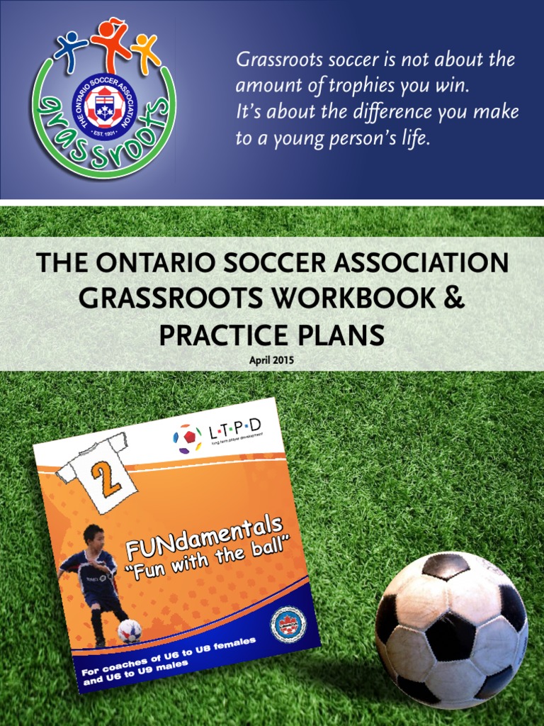 Grassroots Workbook & Practice Plans: The Ontario Soccer Association ...
