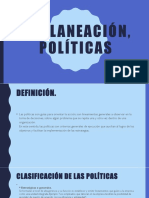 1.3 La Planeación, Políticas