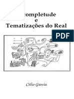 Garcia, Célio - Incompletude e Tematizações Do Real