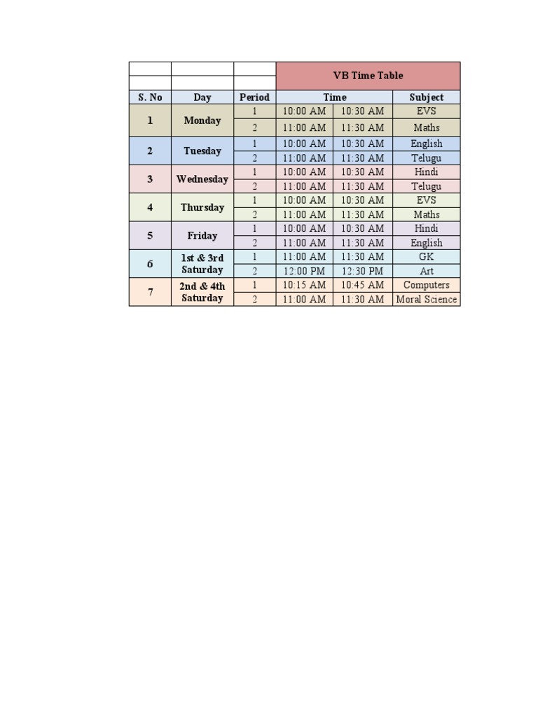 VB Time Table S. No Day Period Time Subject 1 Monday 2 Tuesday 3 ...