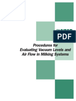 Procedures for Evaluating Vacuum Levels and Airflow in Milking Systems