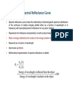 Spectral Reflectance Curve: - Ratio of Energy Reflected by The Surface To The Energy Incident On The Surface