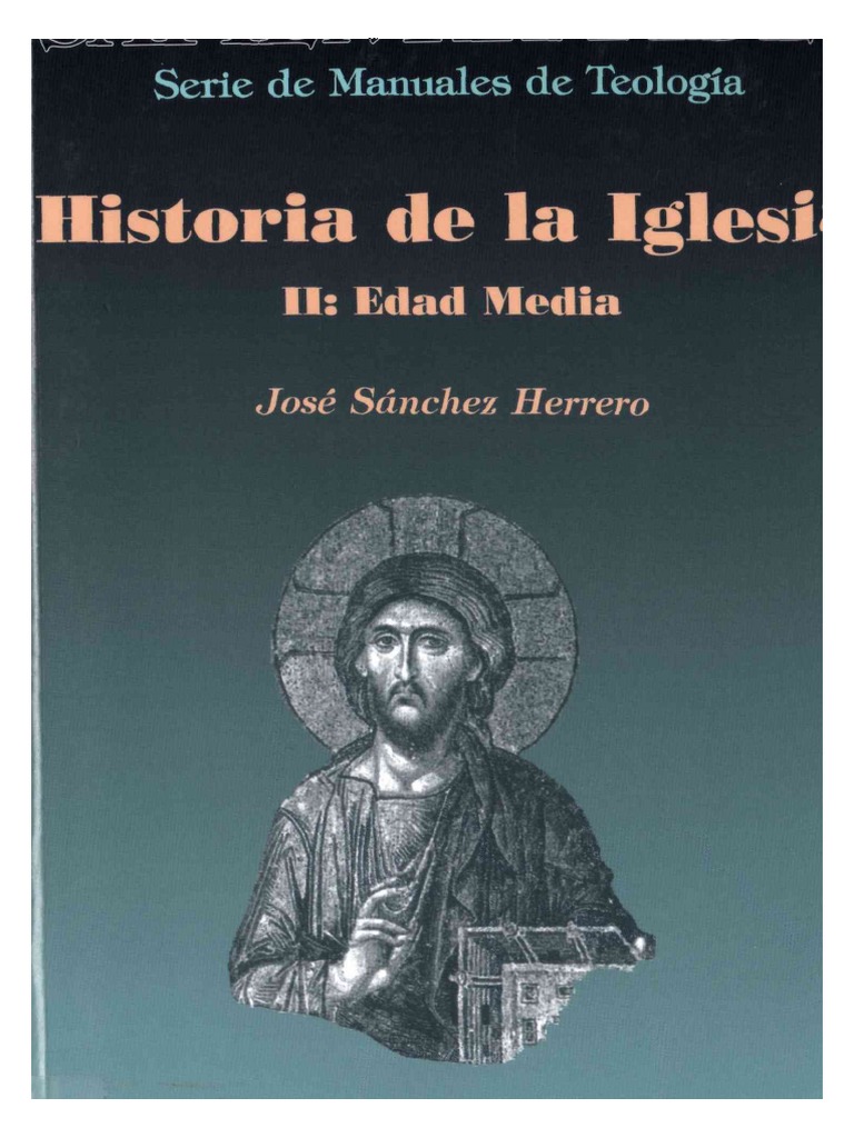 30 Sánchez Herrero, José - Historia de La Iglesia II - Media PDF | PDF ...