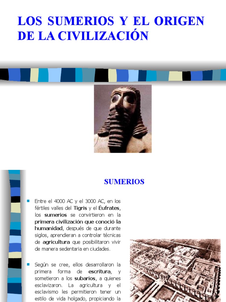 Los Sumerios y El Origen de La Civilización | PDF | Sumeria | Agricultura