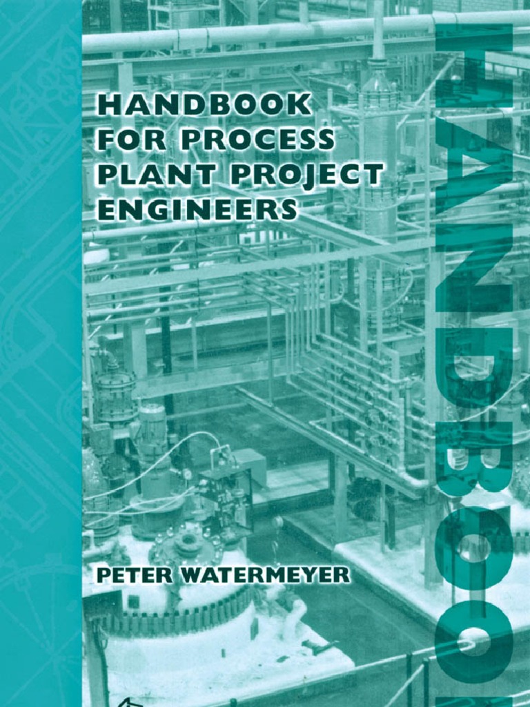 Handbook For Process Plant Project Engineers by Peter Watermeyer | PDF