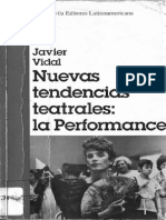 Javier Vidal - Nuevas Tendencias Teatrales, La Performance
