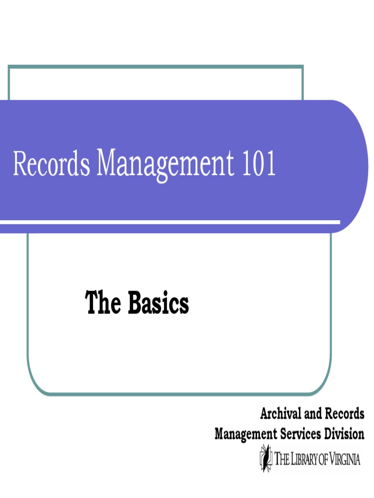 Record MGMT 101 PDF Records Management Information Technology