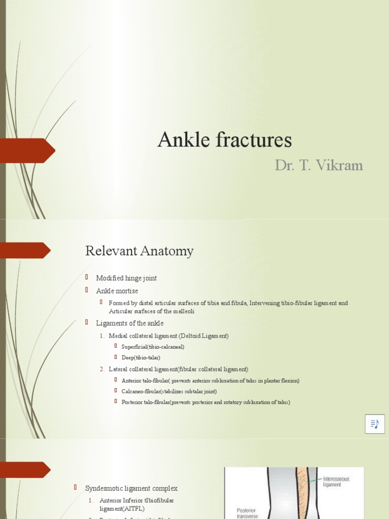 Ankle Fractures: Dr. T. Vikram | PDF | Ankle | Anatomical Terms Of Motion