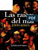 Kekes,. John - Las Raíces Del Mal