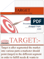 Target: Presentation By:-Swapnil Gupta 6103