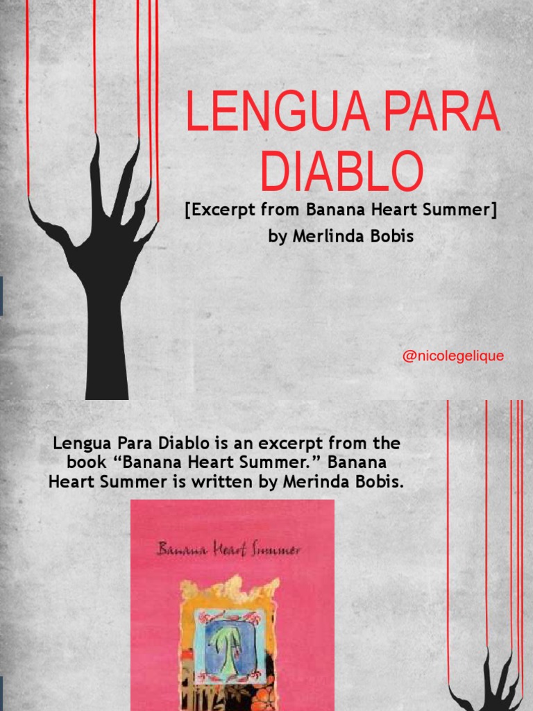 Lengua para Diablo (Excerpt From Banana Heart Summer) by Merlinda