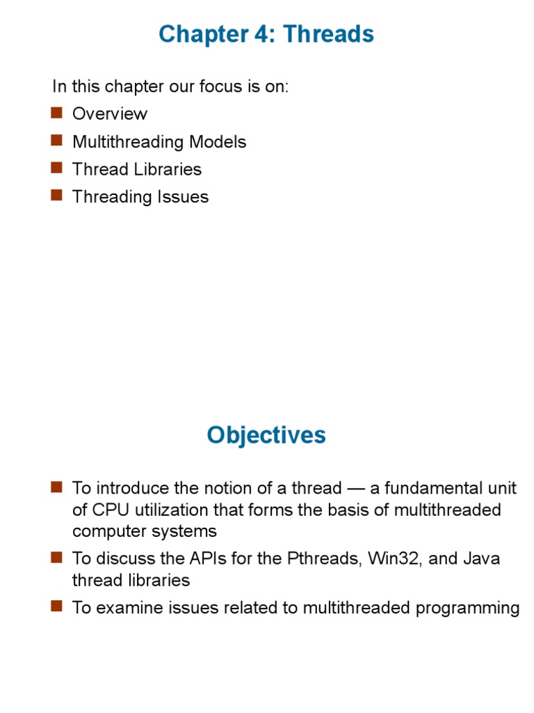 Chapter 4: Threads: in This Chapter Our Focus Is On: Multithreading ...