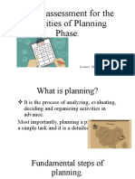 Detail Assessment For The Activities of Planning Phase.: Lecturer: Mr. Namal Anuradha