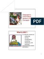 Geographic Information Systems (GIS) Concepts: What Is GIS ? What Is GIS ?