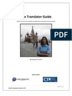 The Translator Guide: The #1 Resource For Ambitious Professional Translators and Students