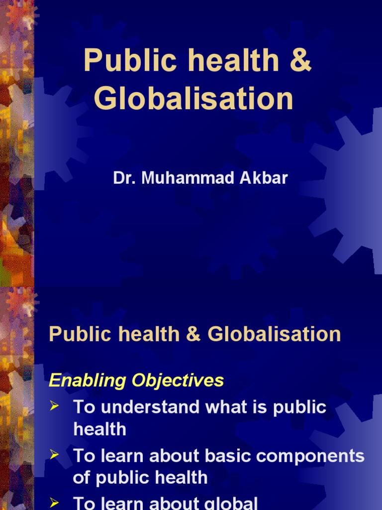 Public Health and Globalization Insights | PDF | Globalization | Public ...