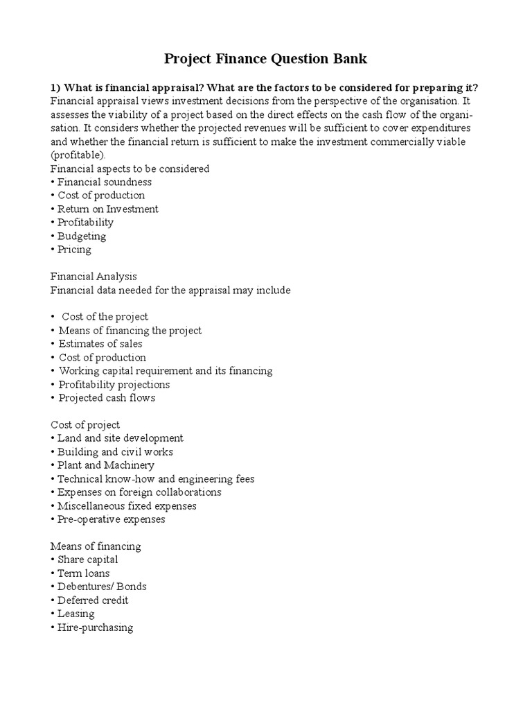 Project Finance Question Bank 1) What Is Financial Appraisal? What Are