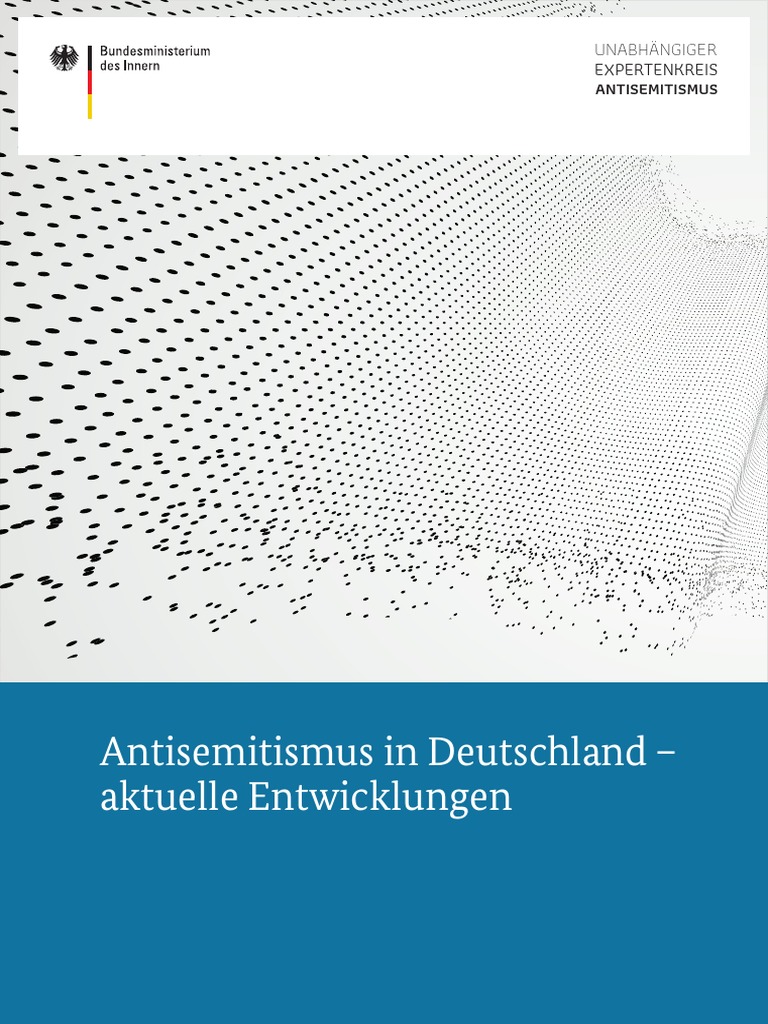 Expertenbericht Antisemitismus In Deutschland Pdf