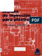 Moldes de Inyección para Plásticos 100 Casos Prácticos - Hans Gastrow - 1ra Edición.