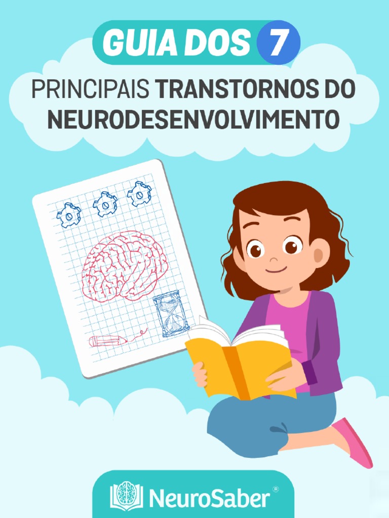Guia Dos 7 Principais Transtornos Do Neurodesenvolvimento PDF | PDF