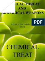 Chemical Threat AND Biological Weapons: Reyes, Mark Anthony J. Bsece