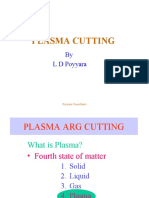 Plasma Cutting: by L D Poyyara