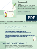 KEBIJAKAN DAN TEKNIS PEMOTONGAN PPH 21