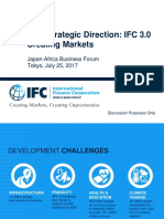New Strategic Direction: IFC 3.0 Creating Markets: Japan-Africa Business Forum Tokyo, July 25, 2017