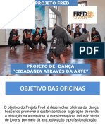 Apresentação INSTITUCIONAL - PROJETO FRED - Oficinas de Dança para Adolescentes