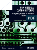 Una Historia, Cuatro Historias. Acompañar Proyectos de Innovación Educativa Con Las TIC PDF