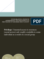 Integrating Justice, Addressing Environmental Privilege in Higher Education