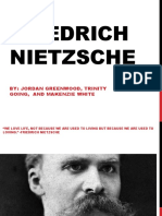 Friedrich Nietzsche: By: Jordan Greenwood, Trinity Going, and Makenzie White