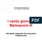 I 100 Giorni Di Berlusconi