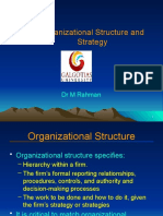 Organizational Structure and Strategy: DR M Rahman
