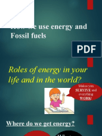 How we use energy and Fossil fuels