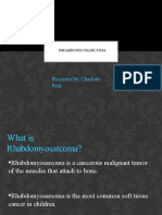 Presented By: Charlotte Peck: Rhabdomyosarcoma